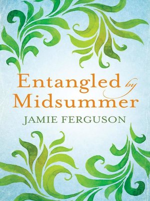 cover image of Entangled by Midsummer